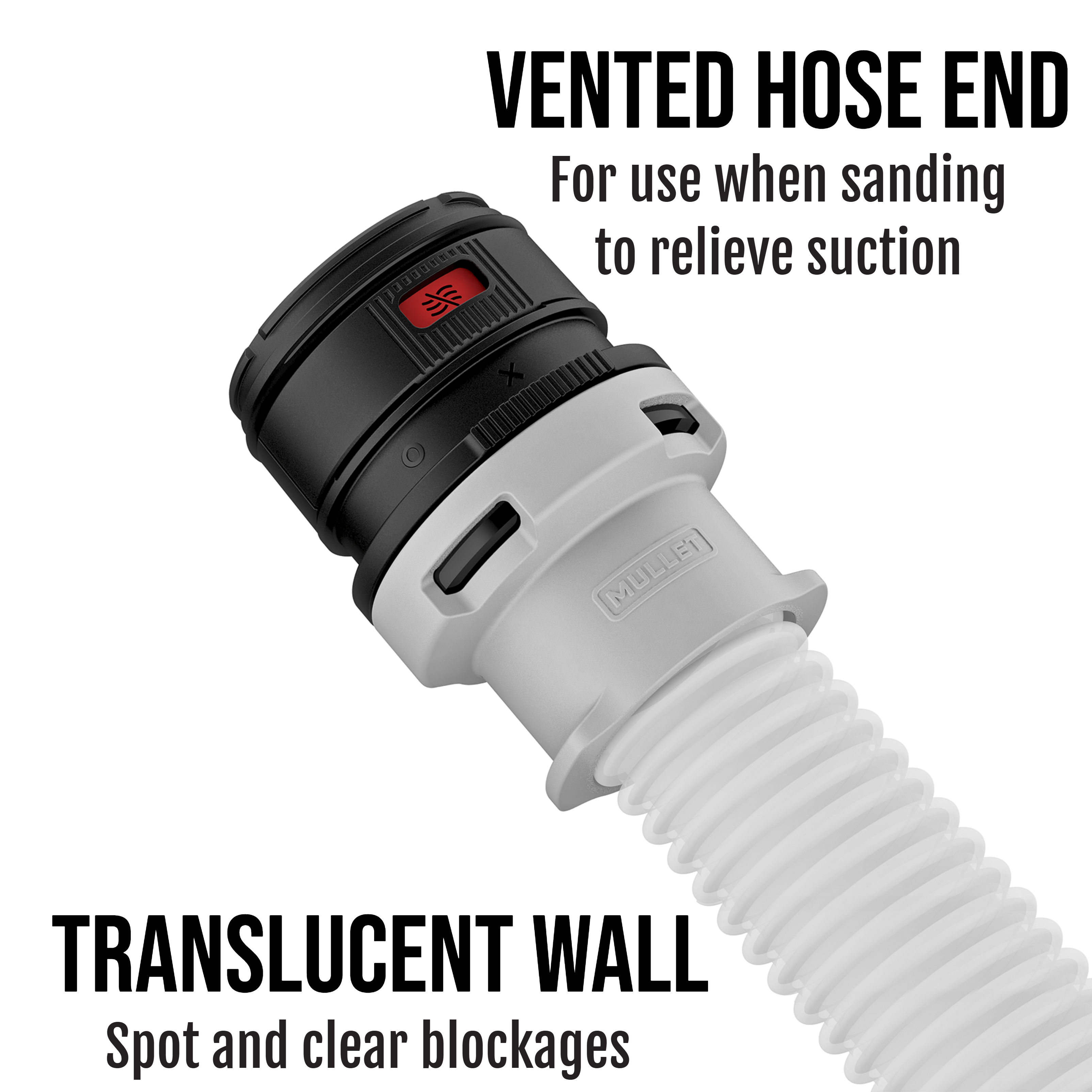 FitsAll Hose System - Vented Hose & Translucent Wall - Mullet Tools